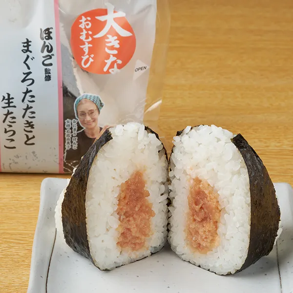ぼんご監修　大きなおむすび　まぐろたたきと生たらこ