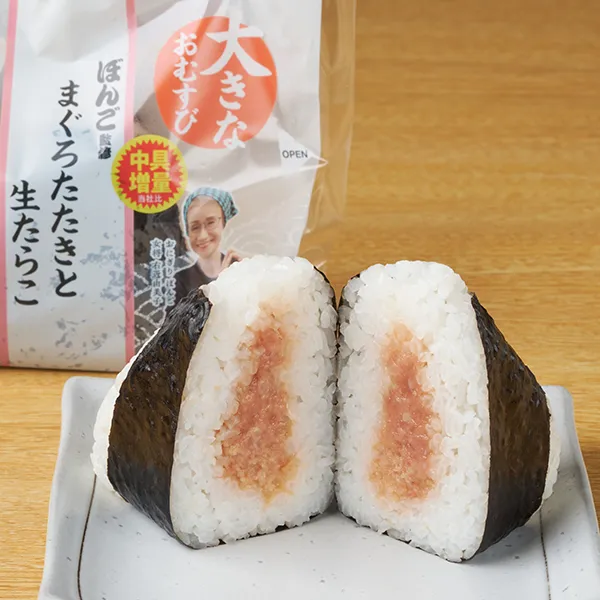 増量　大きなおむすび　まぐろたたきと生たらこ